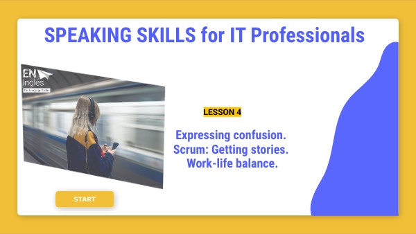 BUSINESS ENGLISH FOR THE IT INDUSTRY .LESSON 4 | Genially