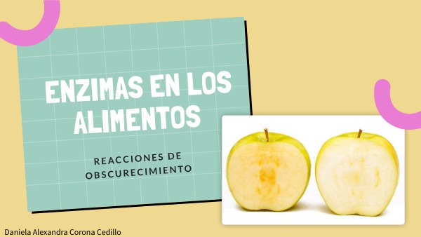 Enzimas en los Alimentos | Genially