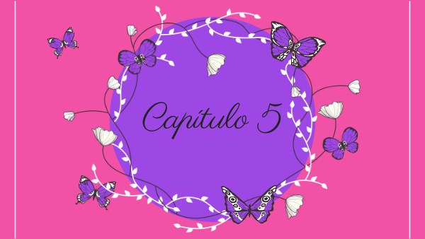 Capítulo V | Genially