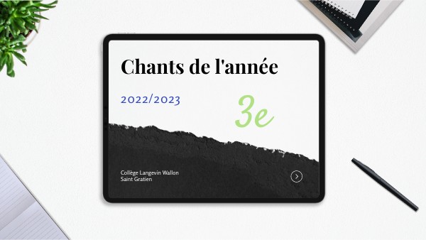 3e Chants de l'année 22/23 | Genially