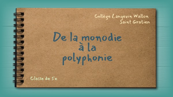 Page De Garde De La Monodie A La Polyphonie view.genially.com