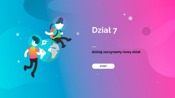 klasa 6- dział 7 start