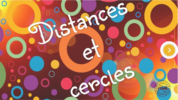 Distances et cercles 6ème | Genially