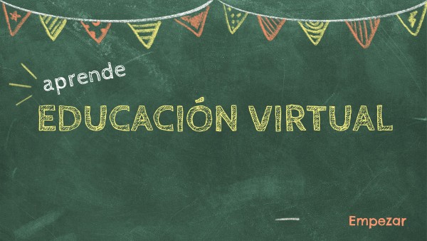 Educación virtual | Genially