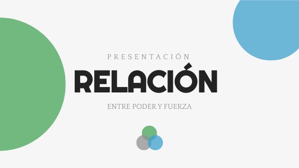 PODER Y FUERZA | Genially