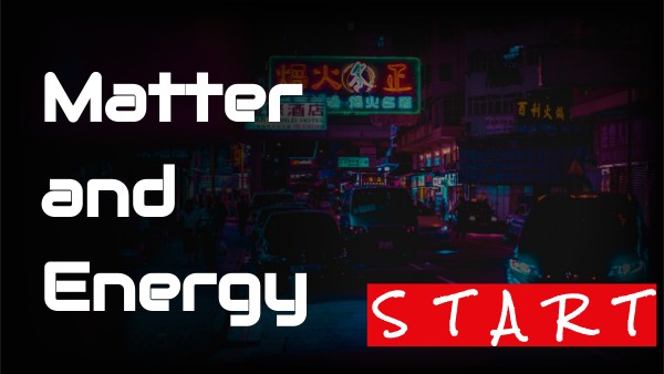 MATTER and ENERGY 3º UNIT 5 | Genially
