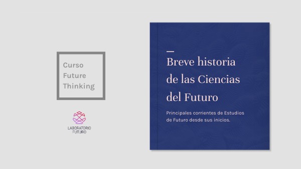 Breve Historia del Futuro