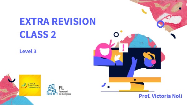 EXTRA CLASS 2 level 3 | Genially