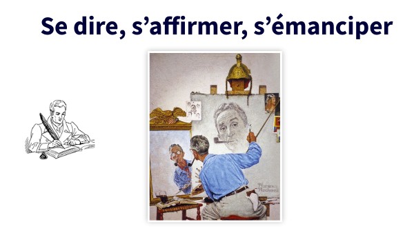Séquence Français Cap Se Dire S Affirmer S émanciper Se dire, s’affirmer, s’émanciper CAP | Genially