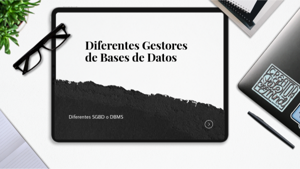BD Clase 4 - Diferentes DBMS | Genially