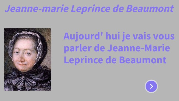 exposé Jeanne-Marie Leprince de Beaumont | Genially