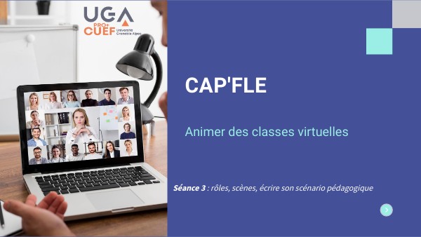 CAP FLE - Animer des classes virtuelles - Printemps 2023 / Séance 3