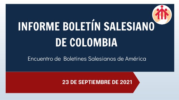 INFORME BOLETÍN SALESIANO | Genially