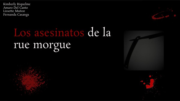 LOS CRÍMENES DE LA CALLE RUE MORGUE | Genially