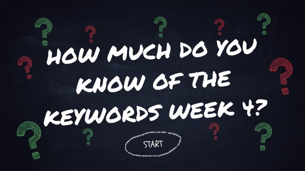 kEYWORDS WEEK 4 (MAY-JUNE) | Genially