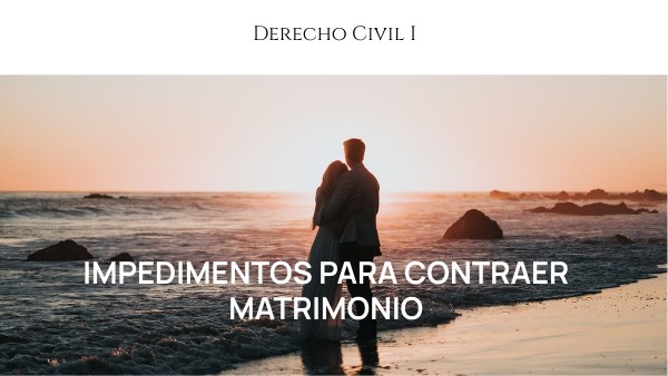 IMPEDIMENTOS PARA CONTRAER MATRIMONIO