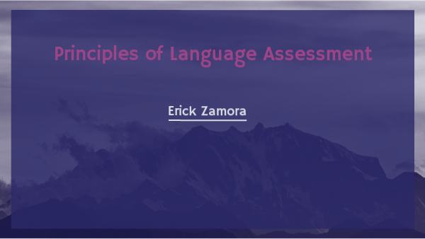 Principles of Language Assessment | Genially