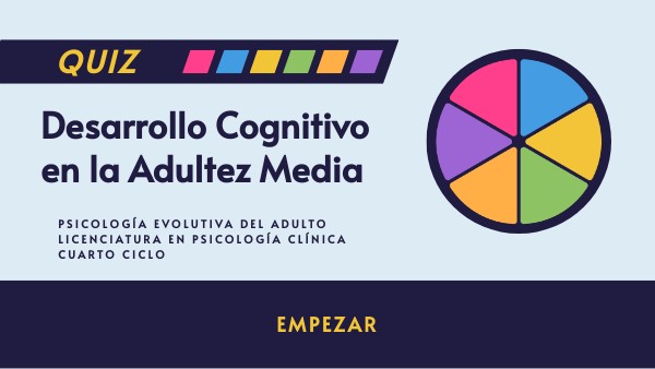 DESARROLLO COGNITIVO EN LA ADULTEZ MEDIA