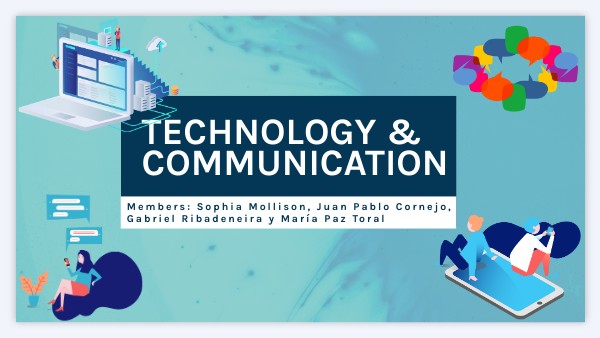 TECHNOLOGY & COMMUNICATION - Mollison, Cornejo, Ribadeneira y Toral ...