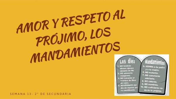 AMOR AL PROJIMO- LOS MANDAMIENTOS