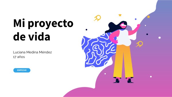 Mi proyecto de vida | Genially