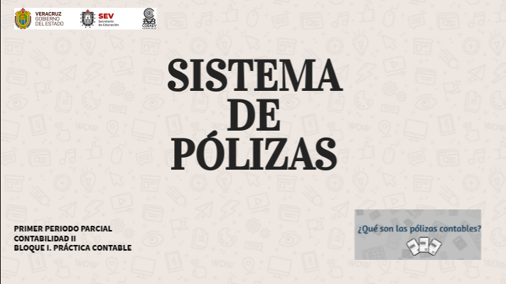 SISTEMA DE PÓLIZAS | Genially
