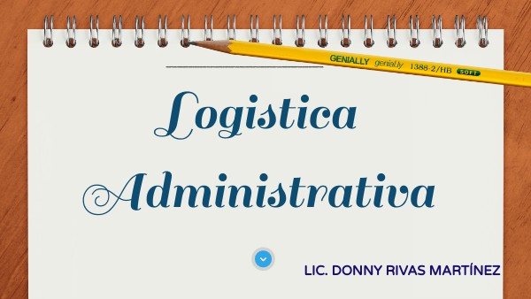 Clase 5 Logística Administrativa