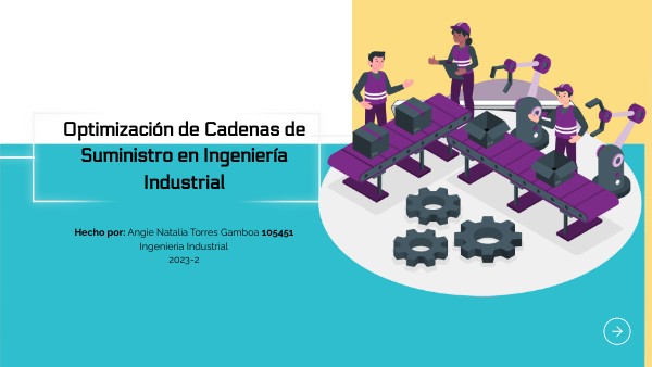 Optimización de Cadenas de Suministro en Ingeniería Industrial | Genially