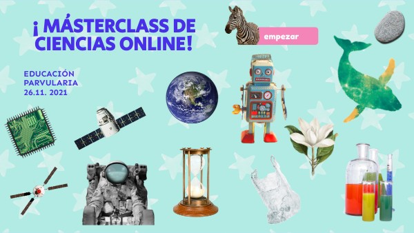 Master class de Ciencia N°3 | Genially