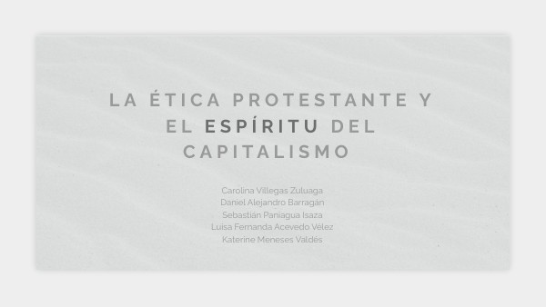 LA ÉTICA PROTESTANTE Y EL ESPÍRITU DEL CAPITALISMO