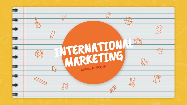 INTERNATIONAL BUSINESS-DANIEL MERCHÁN | Genially