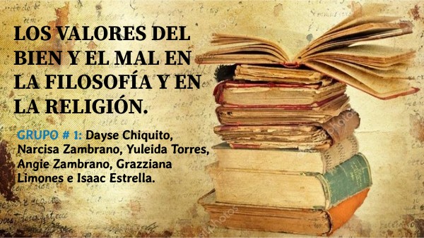 LOS VALORES DEL BIEN Y EL MAL EN LA FILOSOFÍA Y EN LA RELIGIÓN (G # 1)
