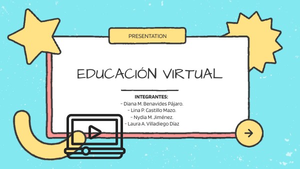 EDUCACIÓN VIRTUAL | Genially