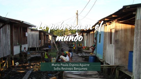 La pobreza en el mundo