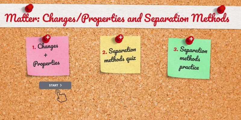 Properties/Changes and Separation Methods