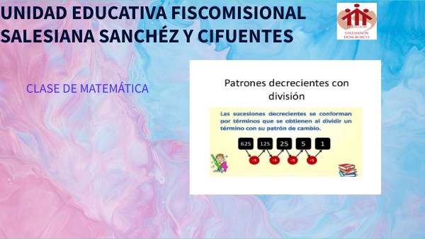 PATRÓN NUMÉRICO DECRECIENTES CON DIVISIÓN | Genially