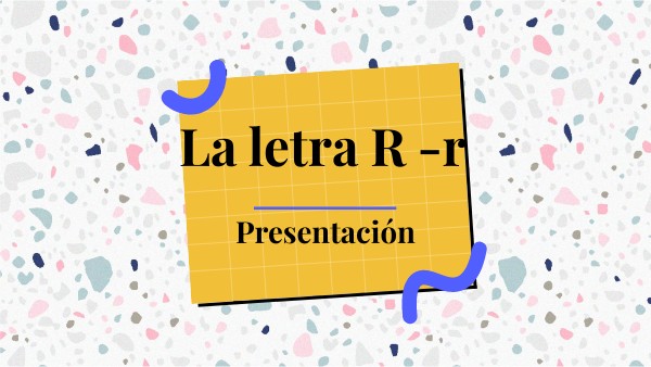 PRESENTACIÓN Letra R