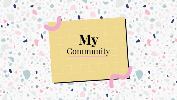 My Community | Genially