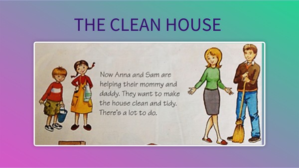 THE CLEAN HOUSE | Genially