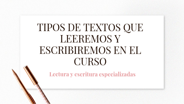 TIPOS DE TEXTOS QUE LEEREMOS Y ESCRIBIREMOS EN EL CURSO | Genially