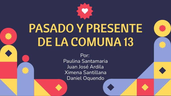 COMUNA 13 | Genially