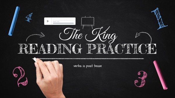 The King Reading 1-1 | Genially
