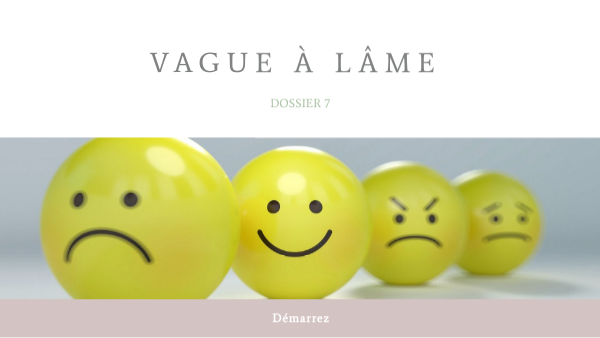 Vague à l'âme | Genially