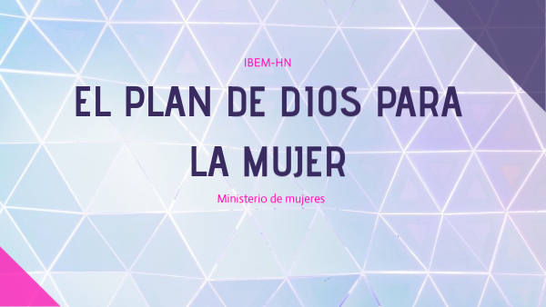 El plan de Dios para la mujer | Genially