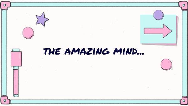 The Amazing Mind | Genially