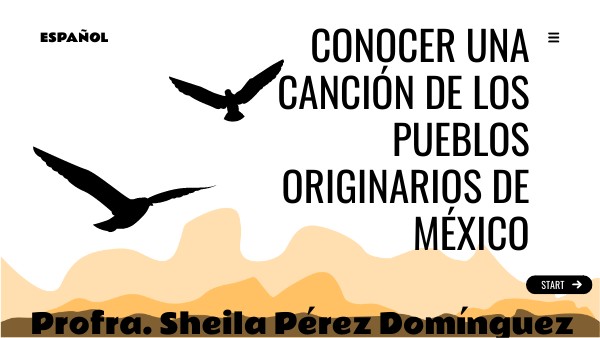 CANCIÓN DE LOS PUEBLOS ORIGINARIOS DE MÉXICO