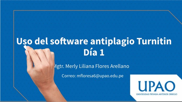 Uso del software antiplagio Turnitin UPAO-DÍA1