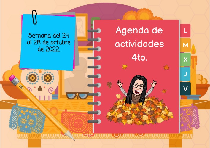 Agenda de actividades semana del 24 al 28 de octubre de 2022. | Genially
