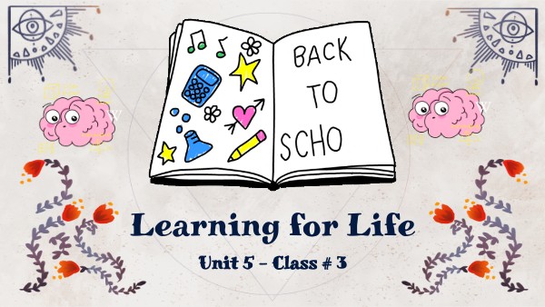 8 - Unit 5 - Class 4 (Oct 18) | Genially