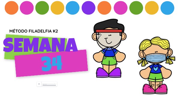 K2 SEMANA 34 METODO FILADELFIA